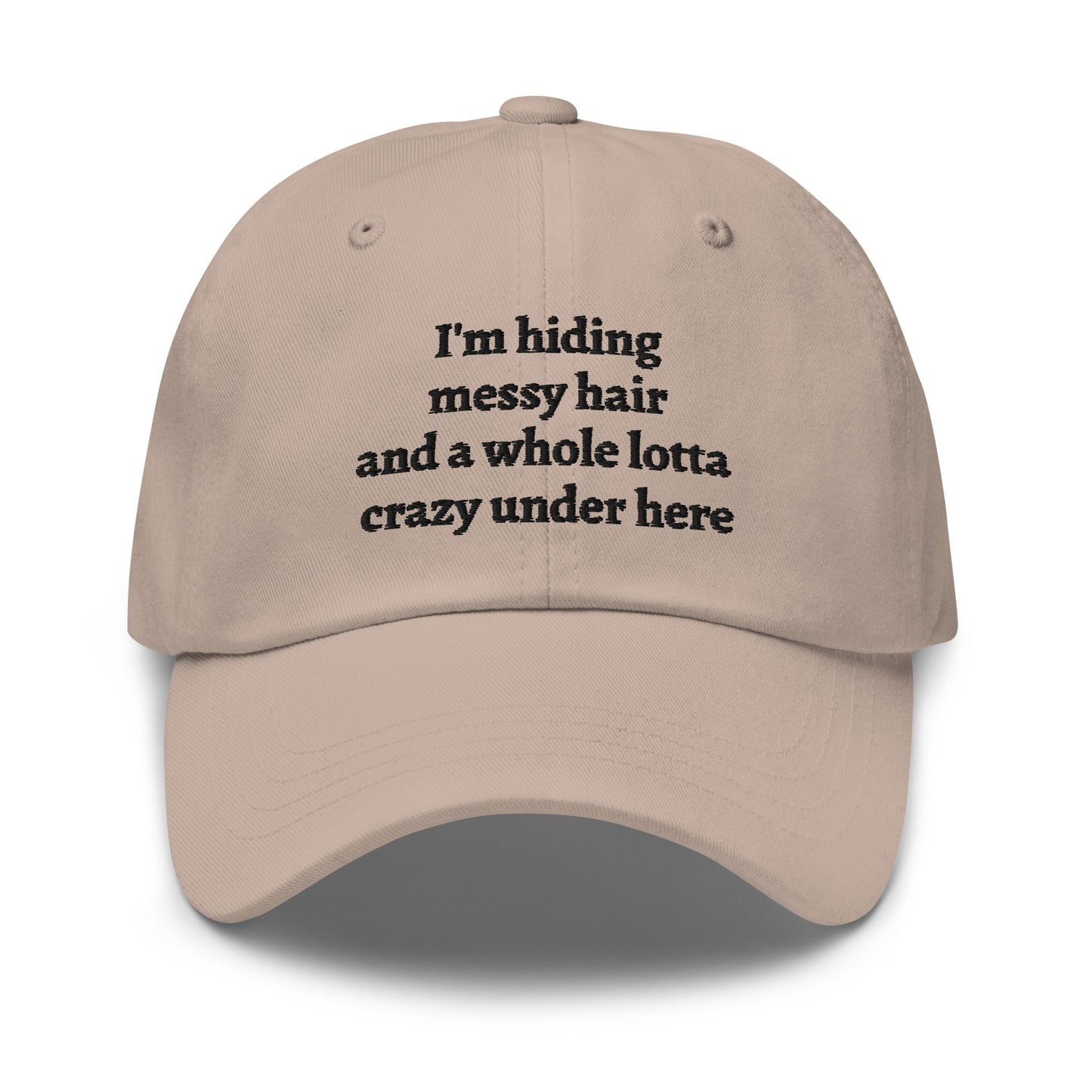 HIDING MESSY HAIR AND CRAZY Dad hat