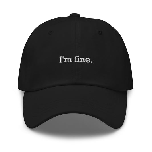 IM FINE Dad hat