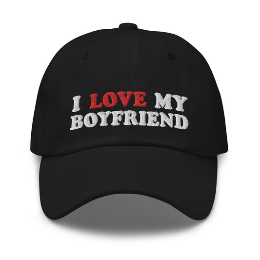 I LOVE MY BOYFRIEND Dad hat