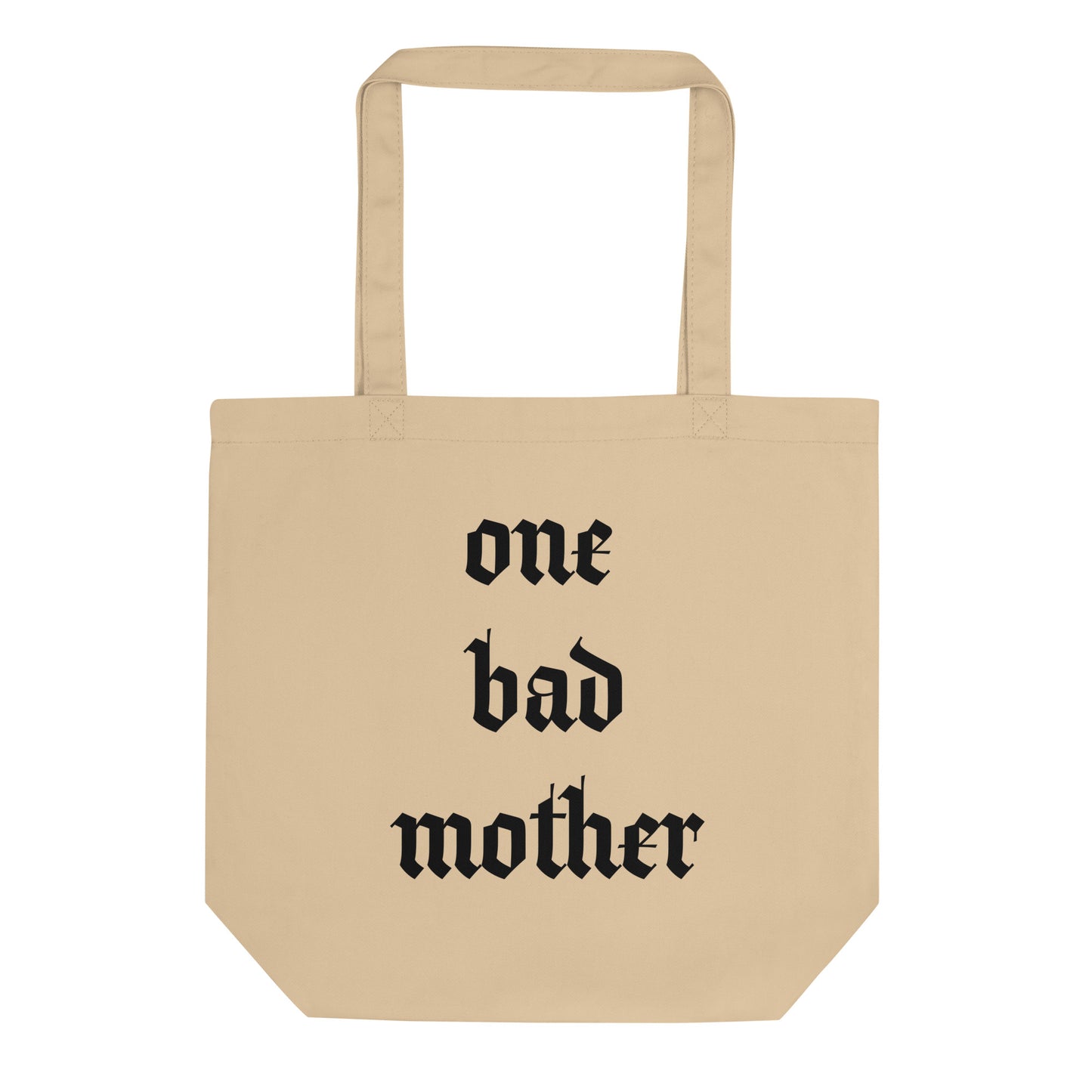 ONE BAD MOTHER... tote bad