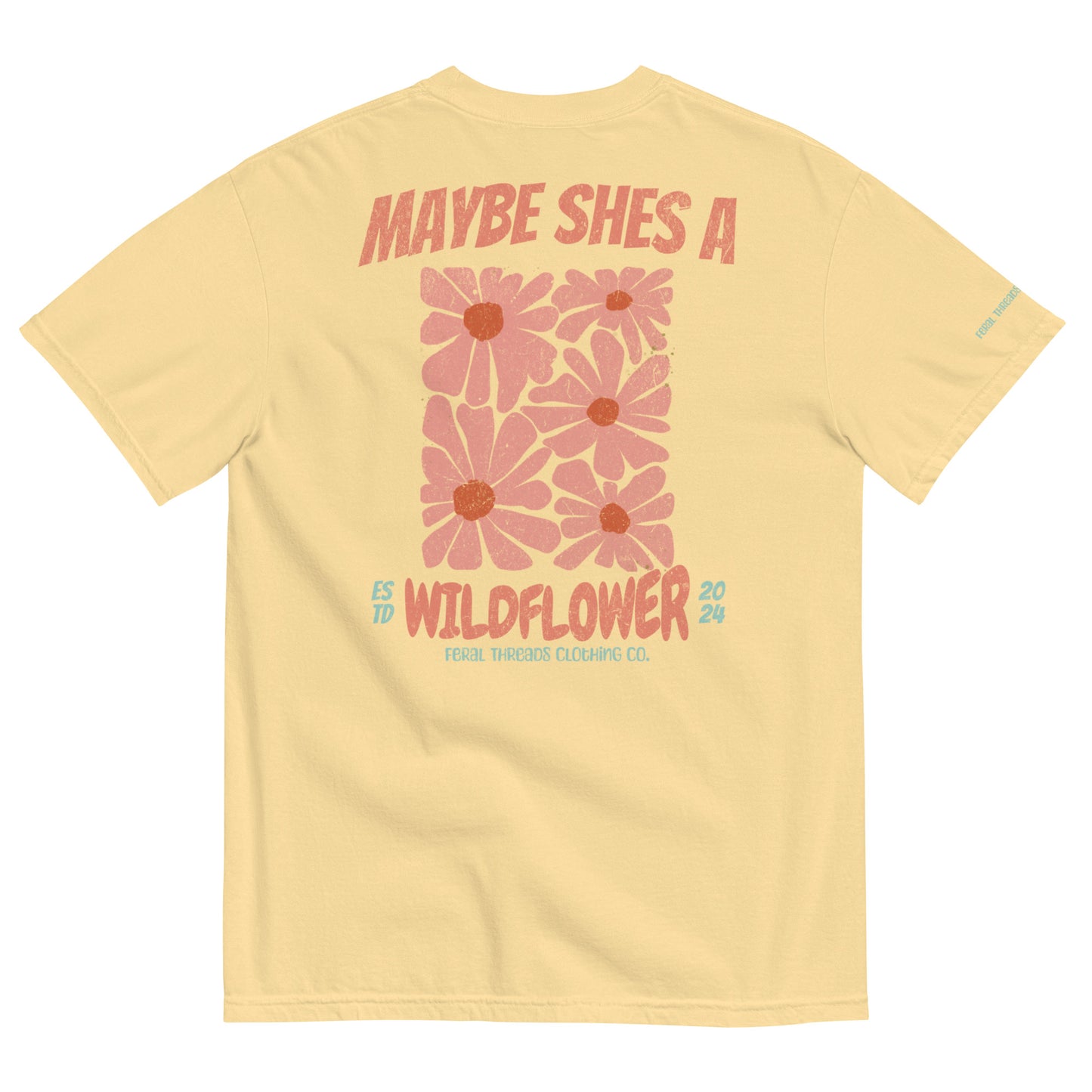 MAYBE SHES A WILDFLOWER GRAPHIC TSHIRT