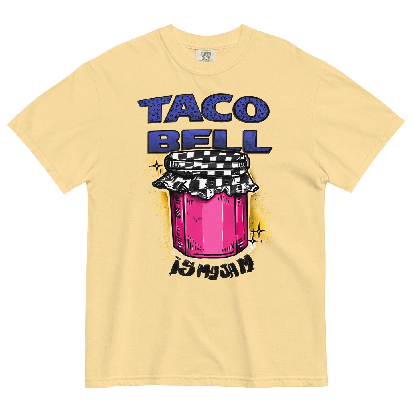 TACO BELL IS MY JAM graphic tee