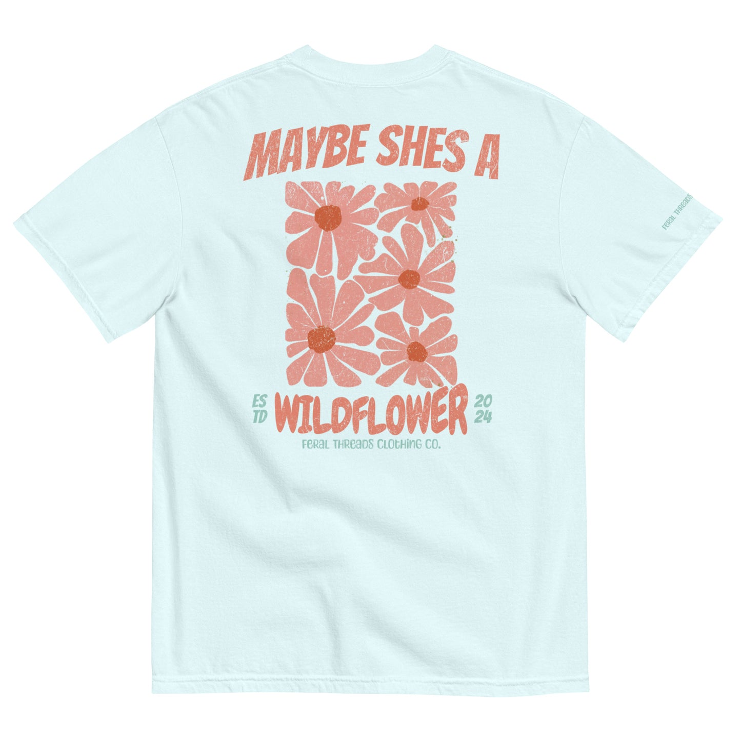 MAYBE SHES A WILDFLOWER GRAPHIC TSHIRT