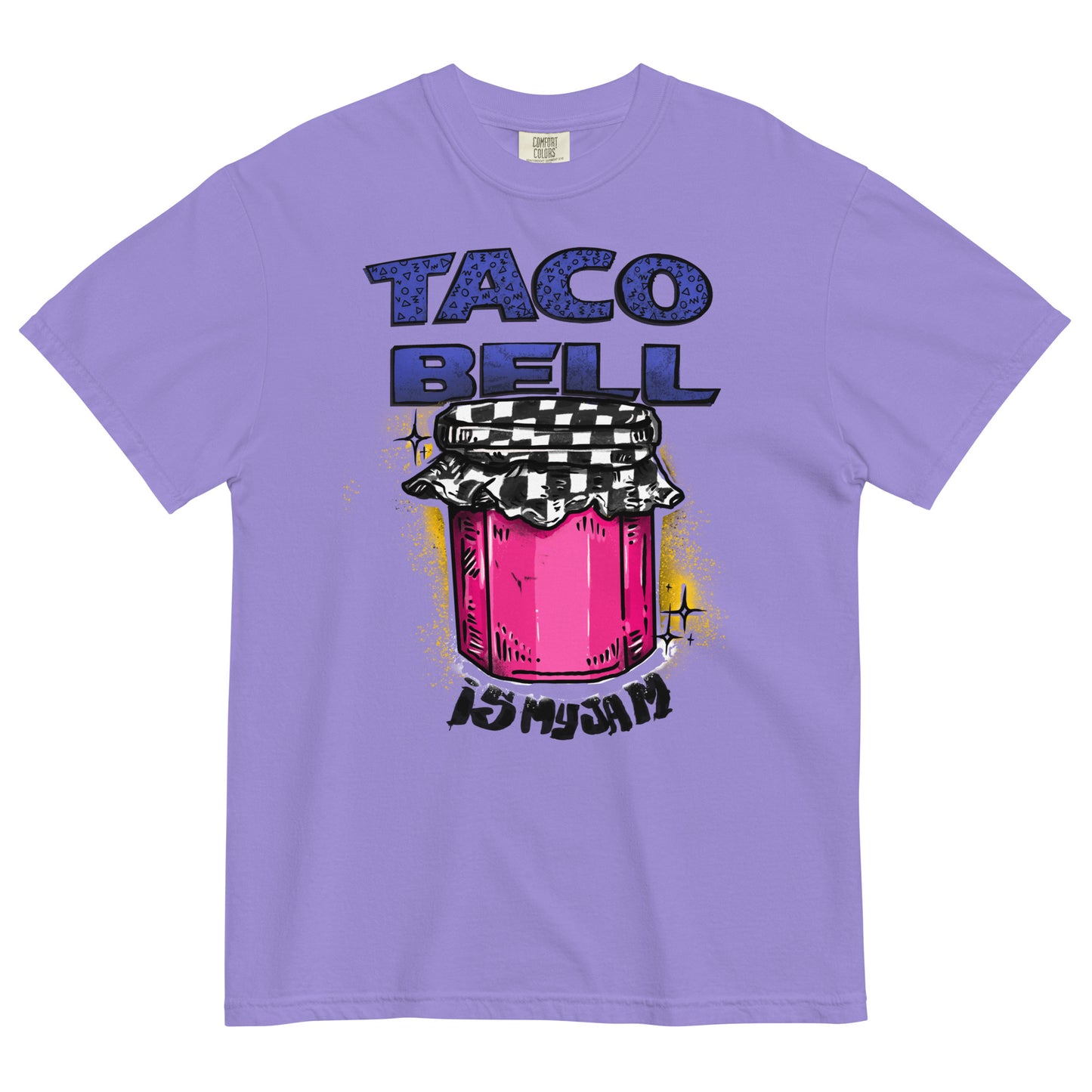 TACO BELL IS MY JAM graphic tee