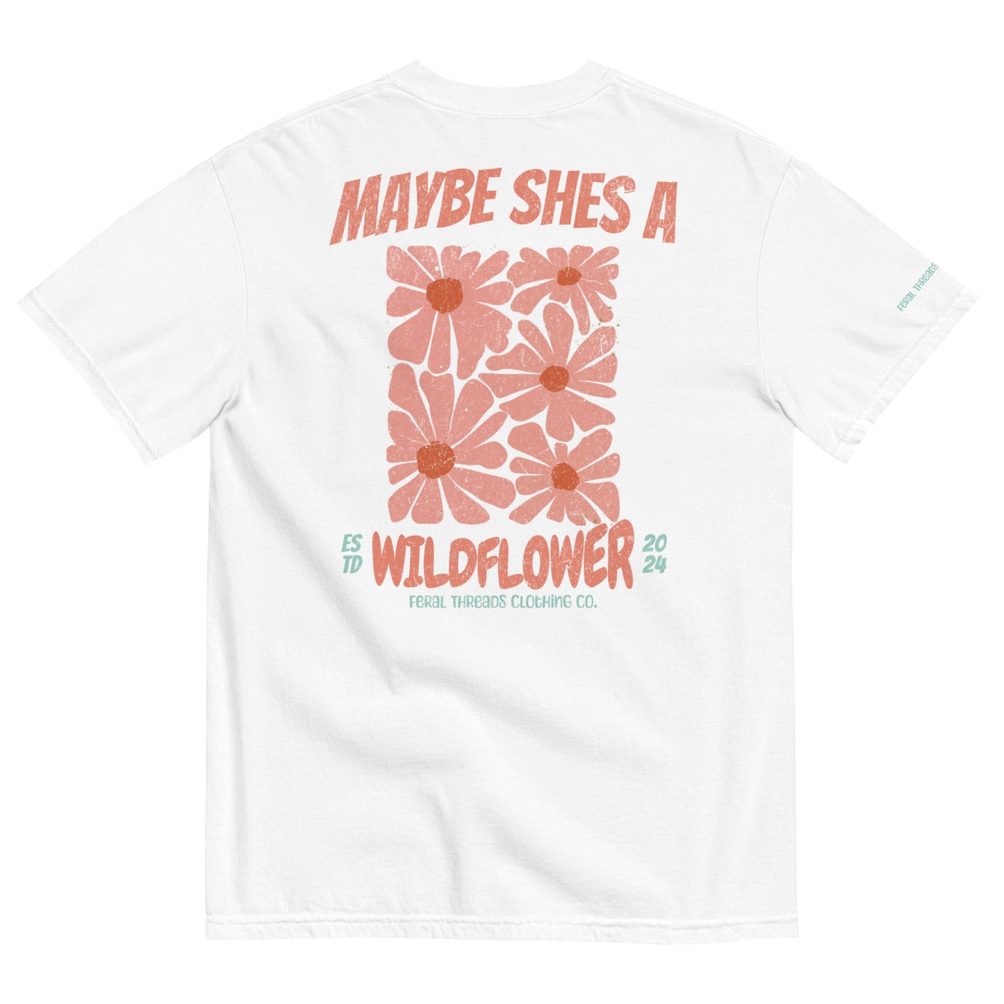 MAYBE SHES A WILDFLOWER GRAPHIC TSHIRT